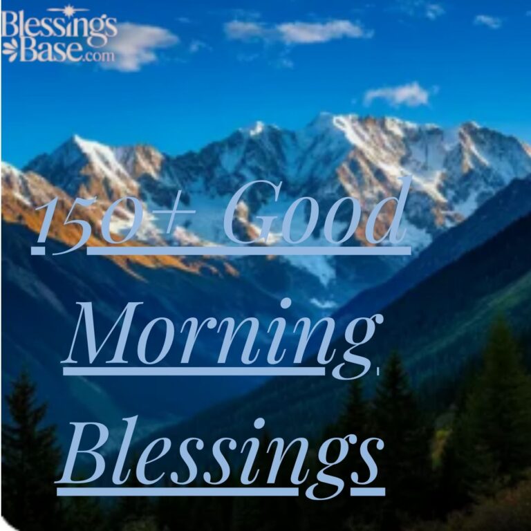 150+ Good Morning Blessings