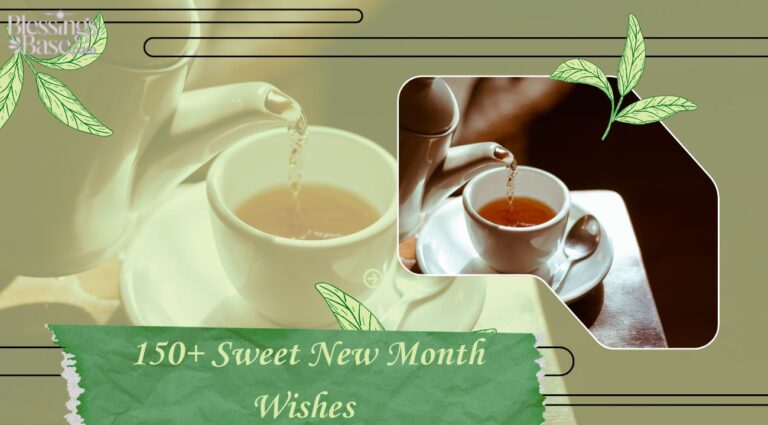 150+ Sweet New Month Wishes