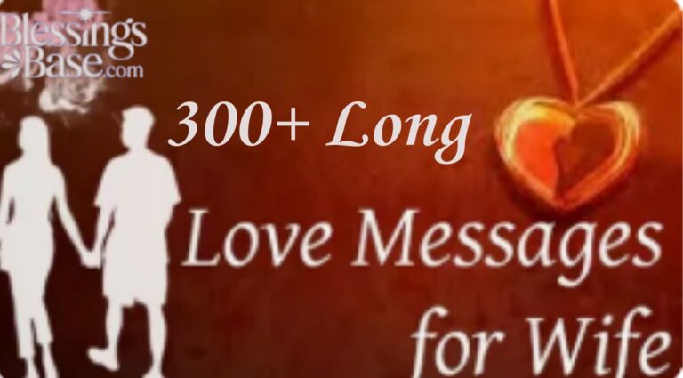 300+ Long Love Messages