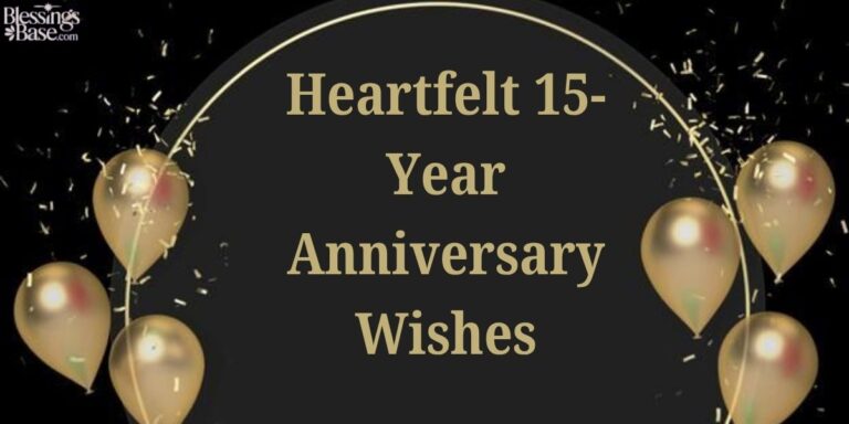 Heartfelt 15-Year Anniversary Wishes