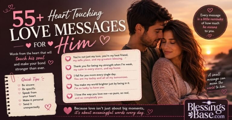 55+ Heart Touching Love Messages for Him
